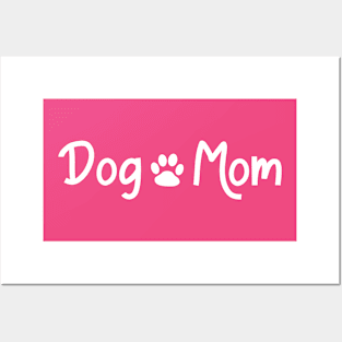 Dog Mom Posters and Art